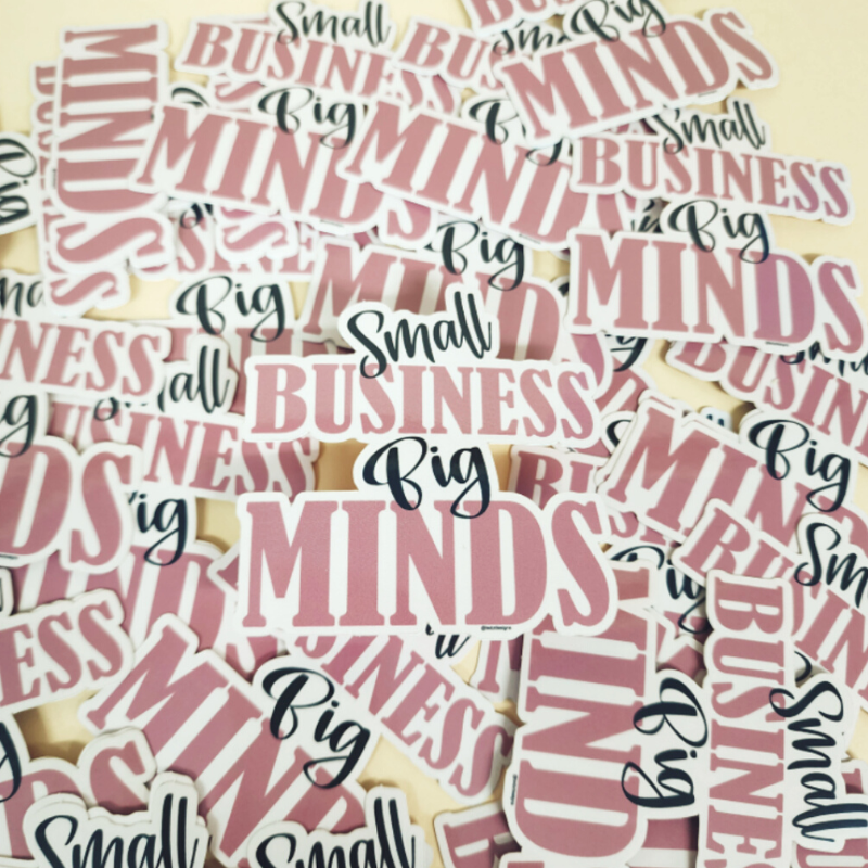 SMALL BUSINESS BIG MINDS STICKER