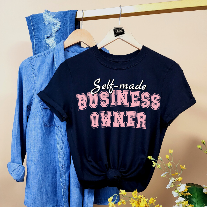 SELF MADE BUSINESS OWNER TEE- SPORTS PINK